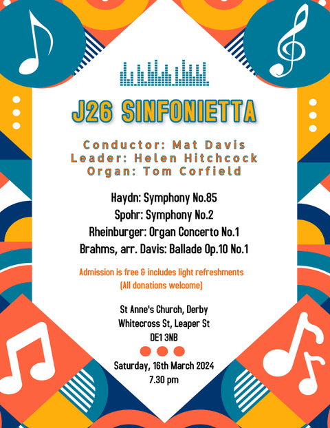 J26 Sinfonietta in Concert with Tom Corfield (Organ)